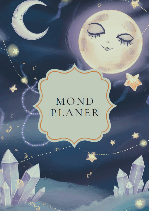 Mondplaner 2025 – Dein Ritual im Rhythmus der Seele